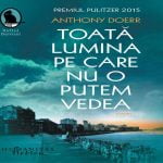 Toata lumina pe care nu o putem vedea – Seducatoarele voci de la radio, intre iubire, propaganda si un premiu Pulitzer