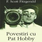 Povestiri cu Pat Hobby – Jocurile din culisele Hollywood-ului, vazute de un scenarist ratat