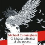 O lebada salbatica si alte povesti – Vindecatoare pentru omul modern