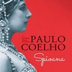Spioana – Mata Hari, achitata si de Paulo Coelho
