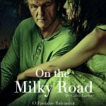 On the Milky Road – Emir Kusturica revine printr-un nou film, cu Monica Bellucci in rolul principal