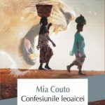 Confesiunile leoaicei – Inapoi la vremurile in care femeile africane au fost zei