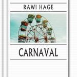 Carnaval – Povestile marelui Oras