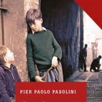 Baietii strazii (Ragazzi di vita) – Roma care se vrea descoperita din nou