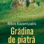 Gradina de piatra – Orientul cameleonic adorat de Kazantzakis