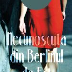 Necunoscuta din Berlinul de Est – Reintoarcerea la femeia disparuta