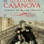 Giacomo Casanova. Sonata inimilor frante – Un deliciu