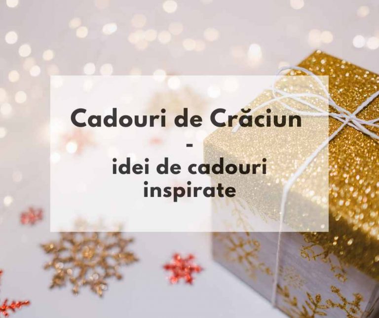 Idei de cadouri de Craciun inspirate pentru cei dragi, iubit, prietena