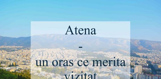 Atena un oras ce merita vizitat