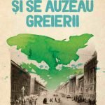 Recenzie – Si se auzeau greierii – Femeia emancipata controlata de Partid