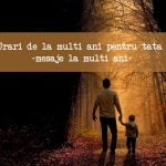 Urari de la multi ani pentru tata – mesaje la multi ani