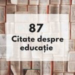 87 citate despre educație ca să-ți motivezi copilul să învețe mai bine citate despre educație