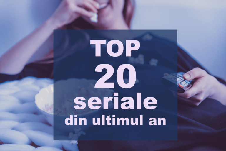 TOP 20 seriale din ultimul an care merită văzute