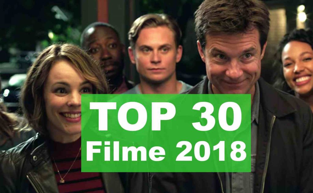 TOP 30 cele mai bune filme din 2018 Postmodern