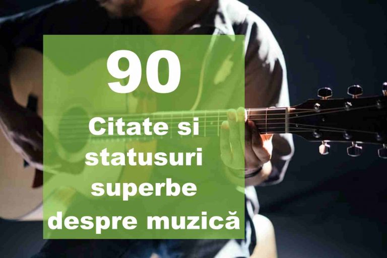Cele mai frumoase 90 citate despre muzică și statusuri despre muzica