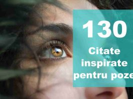 Cele mai inspirate 130 citate pentru poze de postat în social media citate pentru poze