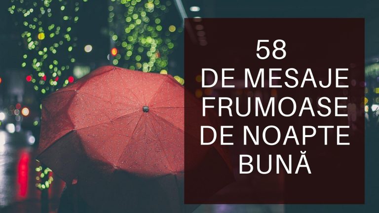 58 de mesaje frumoase de noapte bună 58 de mesaje frumoase de noapte bună