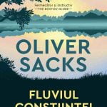 Recenzie – Fluviul constiintei – Oliver Sacks in 10 eseuri