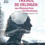 Recenzie – Trenul de Erlingen sau Metamorfoza lui Dumnezeu – Vesnica teama de barbari