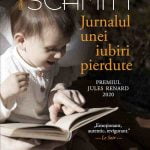 Recenzie – Jurnalul unei iubiri pierdute – Eric-Emmanuel Schmitt scrie despre mama lui