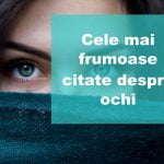 Cele mai frumoase citate despre ochi citate despre ochi