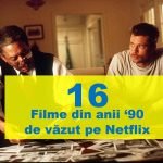 15 filme esențiale din anii ’90 disponibile pe Netflix