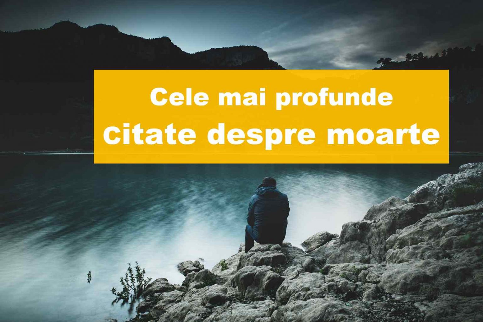 Cele mai adânci și adevărate citate despre moarte Postmodern