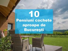 10 pensiuni aproape de București cochete și liniștite pensiuni langa bucuresti