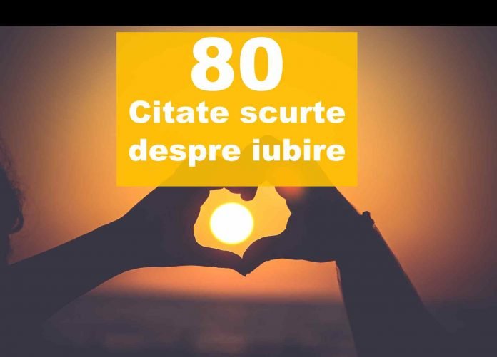 top citate despre iubire scurte
