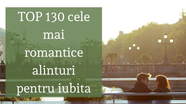 TOP 130 cele mai romantice alinturi pentru iubita TOP 130 cele mai romantice alinturi pentru iubita