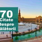 Citate despre calatorie – TOP 70 citate despre călătorii și vacanta citate despre calatorie
