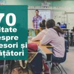 Top 75 Citate despre profesori si invatatori citate despre profesori si invatatori