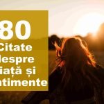 TOP 80 Citate despre viata si sentimente profunde citate despre viata si sentimente