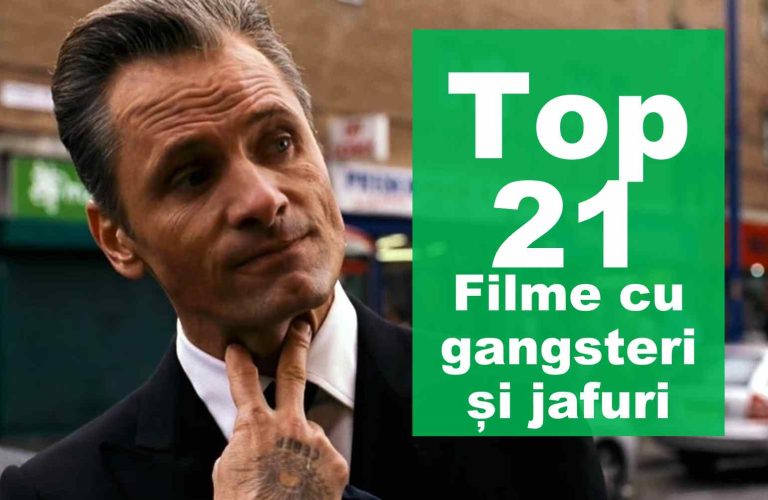 21 de filme cu gangsteri, filme cu jafuri și hoți de neratat