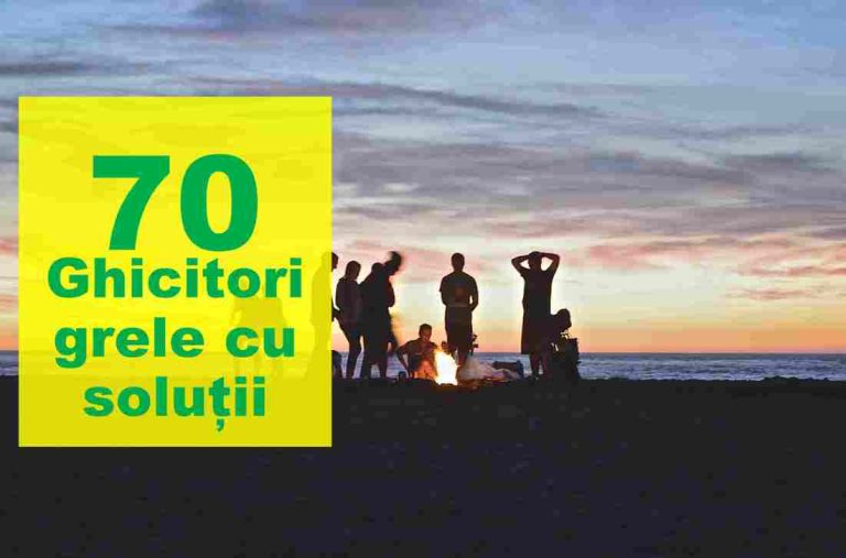 70 Ghicitori grele pentru isteți – cu răspunsuri și împărțite pe teme 70 Ghicitori grele pentru isteți – cu răspunsuri și împărțite pe teme