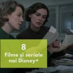 filme si seriale noi disney plus de văzut
