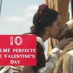 10 Filme perfecte pentru Valentine’s Day filme valentine's day