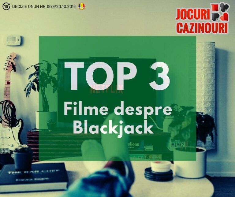 Nu rata aceste 3 filme despre Blackjack