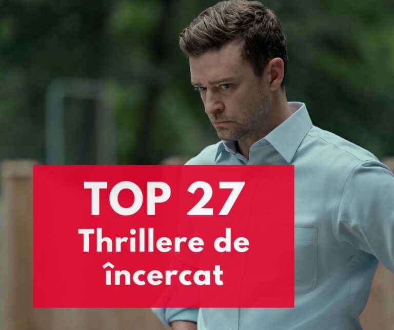 TOP 27 thrillere care te țin cu adevărat în suspans