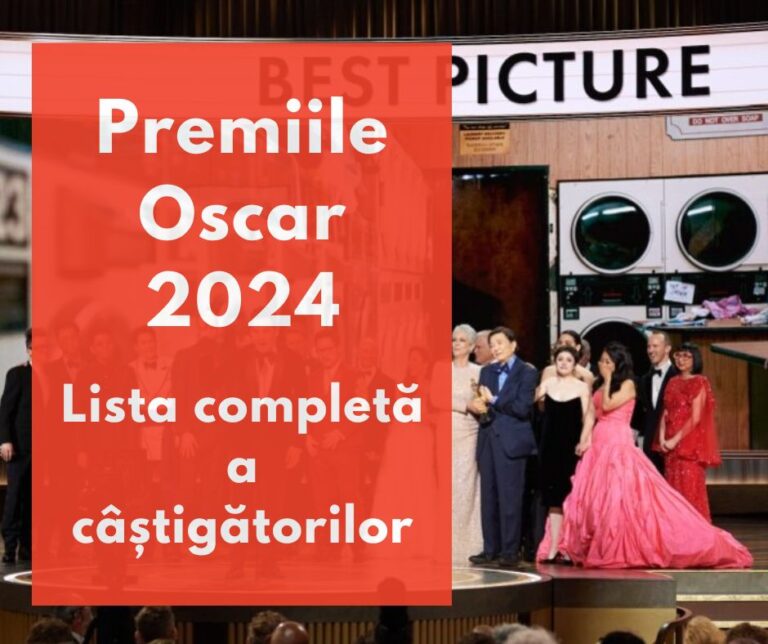Oscaruri 2024 – Lista completă a câștigătorilor