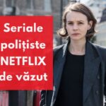 seriale politiste netflix