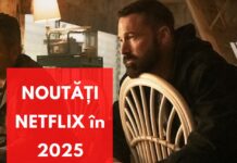 NOUTĂȚI NETFLIX 2025