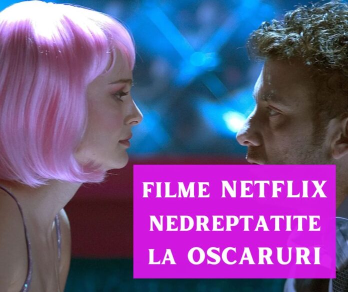filme netflix care meritau premiul oscar