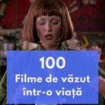 top filme celebre de vazut intr o viata