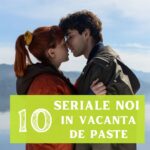 seriale noi de incercat (3)