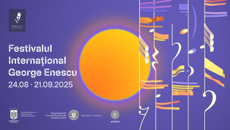 Festivalul Internațional George Enescu: peste exact două luni România se va transforma în cea mai mare scenă a muzicii universale