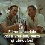 5 filme și seriale de văzut pe streaming dacă vrei stil, farmec și atmosferă